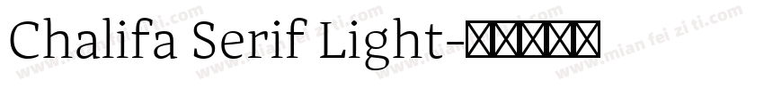 Chalifa Serif Light字体转换